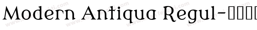 Modern Antiqua Regul字体转换
